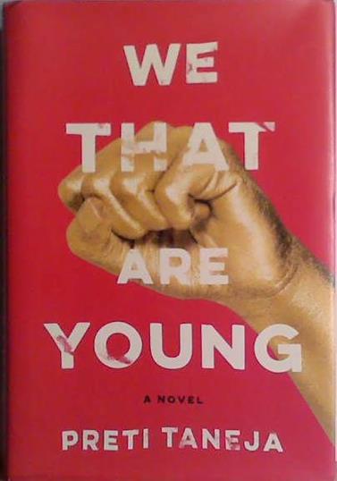We That Are Young | 9999903450115 | Preti Taneja