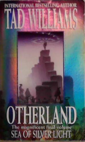 Otherland: Sea of Silver Light | 9999903485360 | Tad Williams,