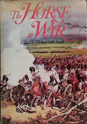The Horse in War | 9999903384168 | Michael Seth-Smith