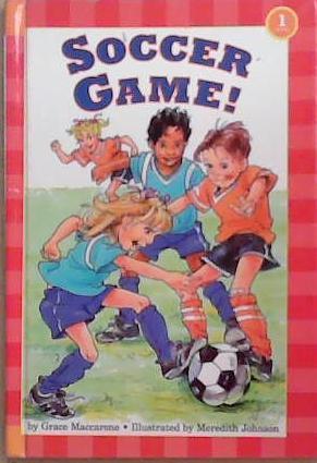 Soccer Game! | 9999903350439 | Grace Maccarone
