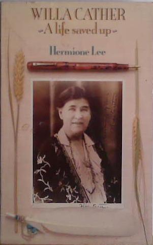 Willa Cather | 9999903407904 | Hermione Lee