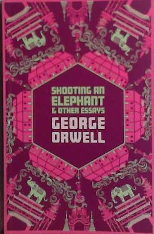 Shooting an Elephant and Other Stories | 9999903484820 | George Orwell