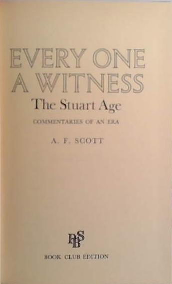 Every One A Witness | 9999903414728 | A.F. Scott