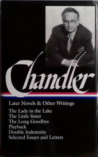 Later Novels and Other Writings | 9999903524403 | Raymond Chandler