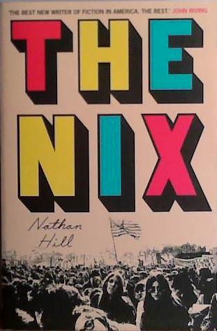 The Nix | 9999903423089 | Hill, Nathan