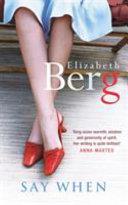 Say when | 9999903278412 | Elizabeth Berg