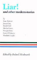 Liar! and other modern stories | 9999903216865 | Hindmarsh, Roland