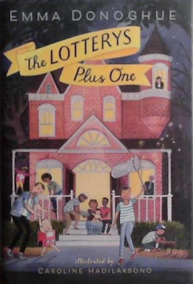 The Lotterys Plus One | 9999903492368 | Emma Donoghue