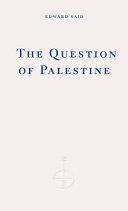 The Question of Palestine | 9781804271353 | Edward W. Said