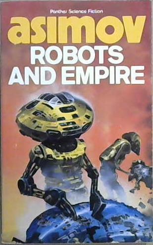 Robots and empire | 9999903435501 | Asimov, Isaac