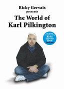 The World of Karl Pilkington | 9999903333609 | Pilkington, Karl