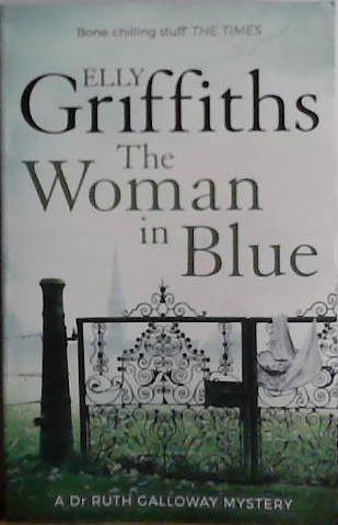 The Woman in Blue | 9999903482901 | Elly Griffiths