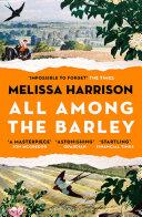 All Among the Barley | 9999903438007 | Melissa Harrison