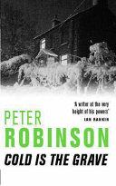 Cold Is the Grave | 9999903355755 | Robinson, Peter