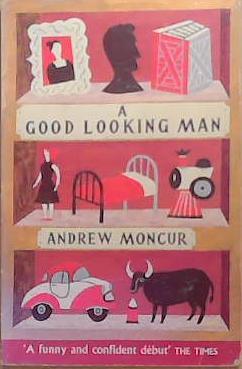 A Good-Looking Man | 9999903329947 | Andrew Moncur
