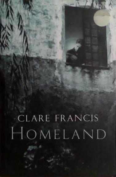 Homeland | 9999903466598 | Clare Francis