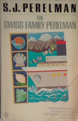 The Swiss Family Perelman | 9999903402916 | Sidney Joseph Perelman
