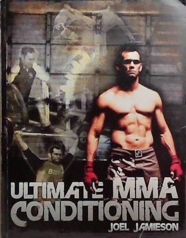 Ultimate MMA Conditioning | 9999903368427 | Joel Jamieson