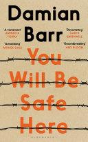 You Will be Safe Here | 9999903455431 | Damian Barr