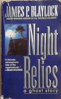 Night Relics | 9999903330486 | James P. Blaylock