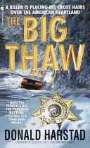 The Big Thaw | 9999903246527 | Donald Harstad