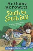 South by South East - The Diamond Brothers in | 9999903335184 | Anthony Horowitz