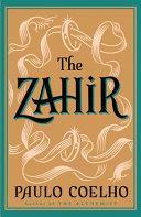 The Zahir : A Novel of Obsession | 9999903450863 | Coelho, Paulo