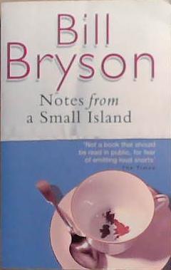 Notes From a Small Island | 9999903365105 | Bryson, Bill