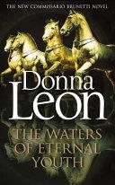 The Waters of Eternal Youth | 9999903384663 | Donna Leon