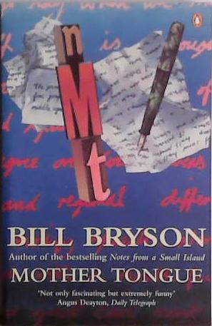 Mother Tongue: The English Language | 9999903454373 | Bryson, Bill