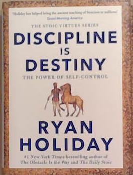Discipline is Destiny | 9999903481768 | Ryan Holiday