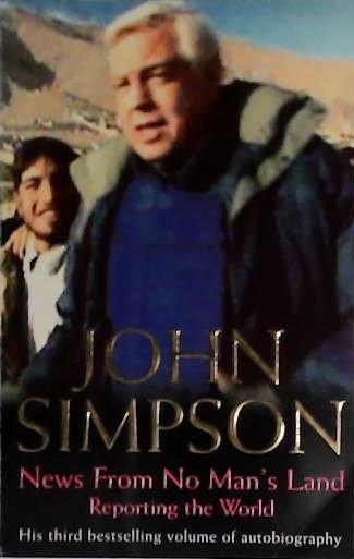 News from no man's land | 9999903402879 | John Simpson