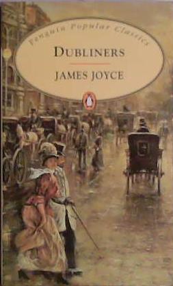 The Dubliners (Penguin Popular Classics) | 9999903452225 | Joyce, James