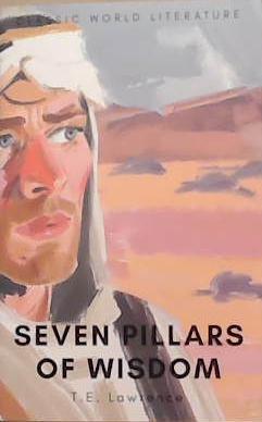 Seven Pillars of Wisdom | 9781853264696 | Lawrence, T. E.