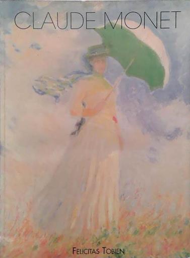 Claude Monet | 9999903431466 | Felicitas Tobien