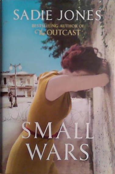 Small Wars | 9999903473343 | Sadie Jones