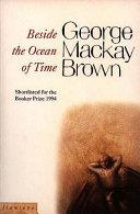 Beside the Ocean of Time | 9999903308348 | Brown, George Mackay