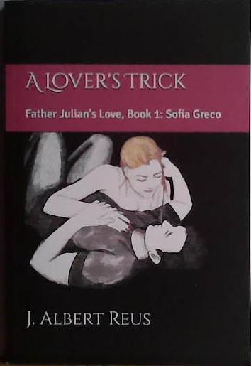 A Lover's Trick | 9999903436188 | J. Albert Reus