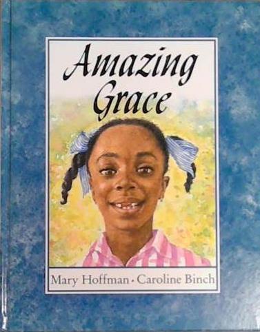 Amazing Grace | 9999903346142 | Mary Hoffman