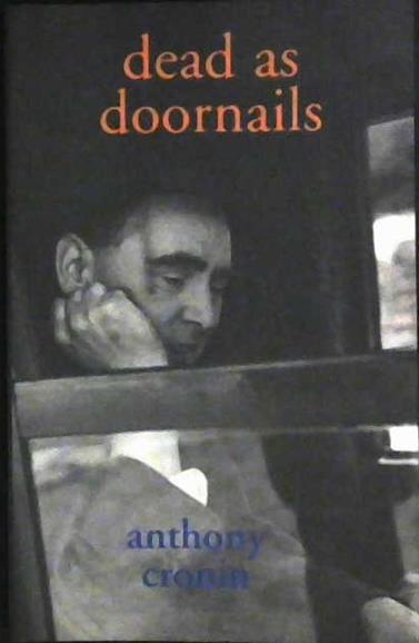 Dead as Doornails | 9999902979716 | Anthony Cronin
