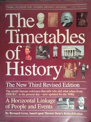 The Timetables of History | 9999903490081 | Bernard Grun