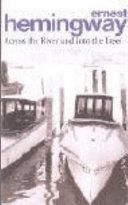Across the River and into the Trees | 9999903396826 | Hemingway, Ernest