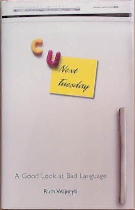C U Next Tuesday | 9999903284154 | Ruth Wajnryb