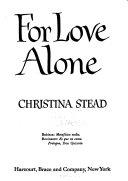 For Love Alone | 9999902717035 | Christina Stead
