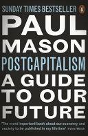 PostCapitalism | 9999903386414 | Paul Mason