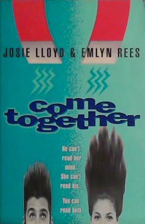 Come Together | 9999903440741 | Rees, Josie Lloyd And Emlyn