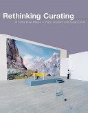 Rethinking Curating | 9999903457077 | Beryl Graham Sarah Cook