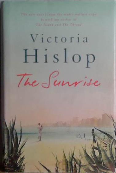 The Sunrise | 9999903473282 | Victoria Hislop