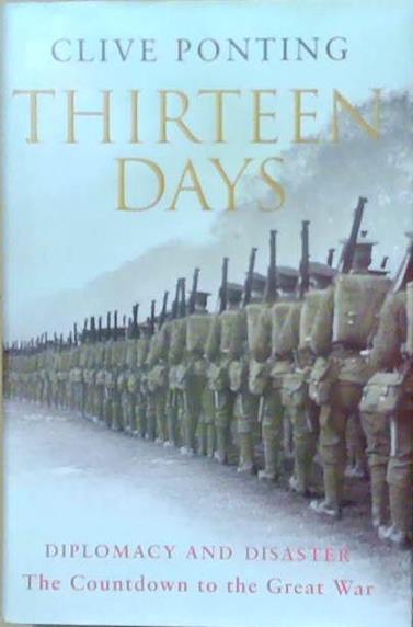 Thirteen Days | 9999903249610 | Clive Ponting