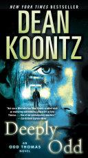 Deeply Odd | 9999903296294 | Dean Koontz